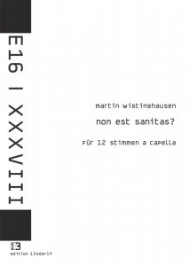 Martin Wistinghausen - Non est sanitas?, Noten