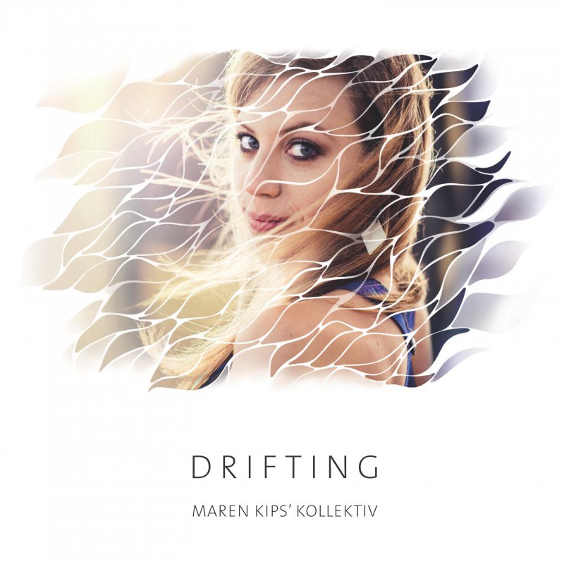 Maren Kips´Kollektiv -Drifting, CD